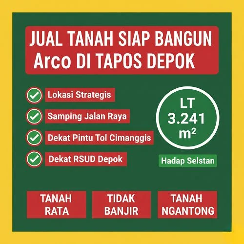 Jual Tanah Siap Bangun Arco di Tapos Depok