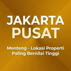 Pasar Rumah Mewah di Jakarta Pusat Menteng Masih Jadi Lokasi Properti Paling Bernilai Tinggi