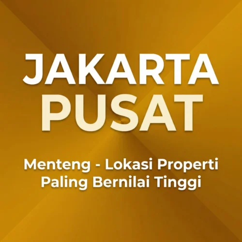 Pasar Rumah Mewah di Jakarta Pusat Menteng Masih Jadi Lokasi Properti Paling Bernilai Tinggi